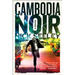 Cambodia Noir
