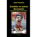 Zombies et autres revenants: Plus de 700 films de zombies, morts-vivants, vampires et fantômes...