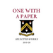 One With a Paper: Selected Works 2010-20