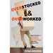 Overstocked & Overworked