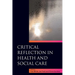 Critical Reflection in Health and Social Care