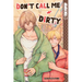 Don't Call Me Dirty