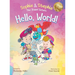 Hello, World!: A Children's Book Magical Travel Adventure for Kids Ages 4-8