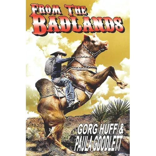 From the Badlands