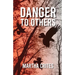 Danger to Others