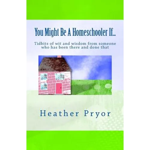 You Might Be A Homeschooler If...