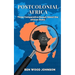 Postcolonial Africa: Three Comparative Essays about the African State