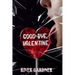 Good-Bye, Valentine
