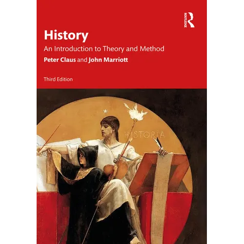 History: An Introduction to Theory and Method