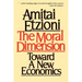 Moral Dimension: Toward a New Economics