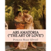 Ars Amatoria ("the Art of Love"): Illustrated Edition
