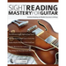 Sight Reading Mastery for Guitar