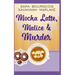 Mocha Latte, Malice & Murder