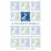 A Student's Seneca: Ten Letters and Selections from De Providentia and De Vita Beata