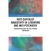 Post-Capitalist Subjectivity in Literature and Anti-Psychiatry: Reconceptualizing the Self Beyond Capitalism