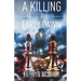 A Killing at Early Dawn: A Supernatural Thriller