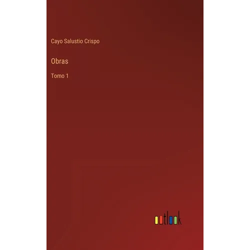 Obras: Tomo 1
