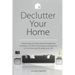 Declutter Your Home: Simple Step-by-Step Home Decluttering Strategies on How to Declutter and Organize to De-Stress and Simplify Your Life
