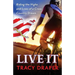 Live It: Riding the Highs and Lows of a Cross Country Dream