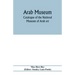 Arab Museum; Catalogue of the National museum of Arab art