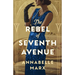 The Rebel of Seventh Avenue