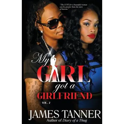 My Girl Got a Girlfriend Vol-2