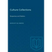 Culture Collections: Perspectives and Problems