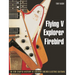 Flying V, Explorer, Firebird: An Odd-Shaped History of Gibson's Weird Electric Guitars