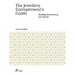 The Jewellery Entrepreneur's Guide: Building and Growing Your Brand