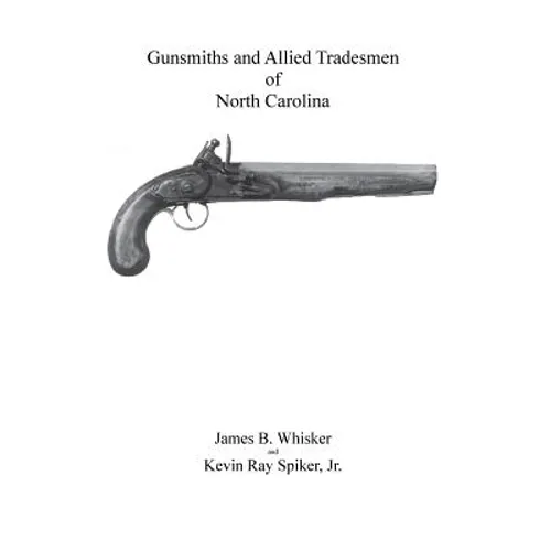 Gunsmiths and Allied Tradesmen of North Carolina