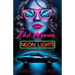 Fast Women and Neon Lights: Eighties-Inspired Neon Noir