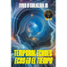 Temporal Echoes / Ecos En El Tiempo