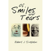 Of Smiles and Tears