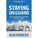 Staying on Guard: A Spiritual Encounter of Miracles and Gratitude to Discover Life's Purpose