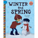 Winter and Spring
