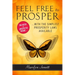 Feel Free to Prosper: Two Weeks to Unexpected Income with the Simplest Prosperity Laws Available