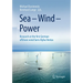 Sea - Wind - Power: Research at the First German Offshore Wind Farm Alpha Ventus