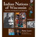 Indian Nations of Wisconsin: Histories of Endurance and Renewal, 2 Edition