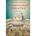 Shakespeare's Theatre: A History
