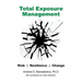 Total Exposure Management