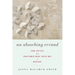 An Absorbing Errand: How Artists and Craftsmen Make Their Way to Mastery