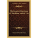 The Greatest Questions Of The Bible And Of Life