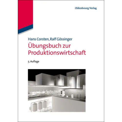 Übungsbuch Zur Produktionswirtschaft