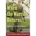When the Warrior Returns