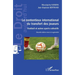Le contentieux international du transfert des joueurs: Football et autres sports collectifs Nouvelle édition revue et augmentée