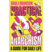 Practical Anarchism: A Guide for Daily Life