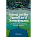 Entropy and the Second Law of Thermodynamics: ... or Why Things Tend to Go Wrong and Seem to Get Worse