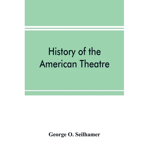 History of the American theatre