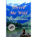 Drive Me Wild: A Western Odyssey