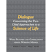 Dialogue Concerning the Two Chief Approaches to a Science of Life